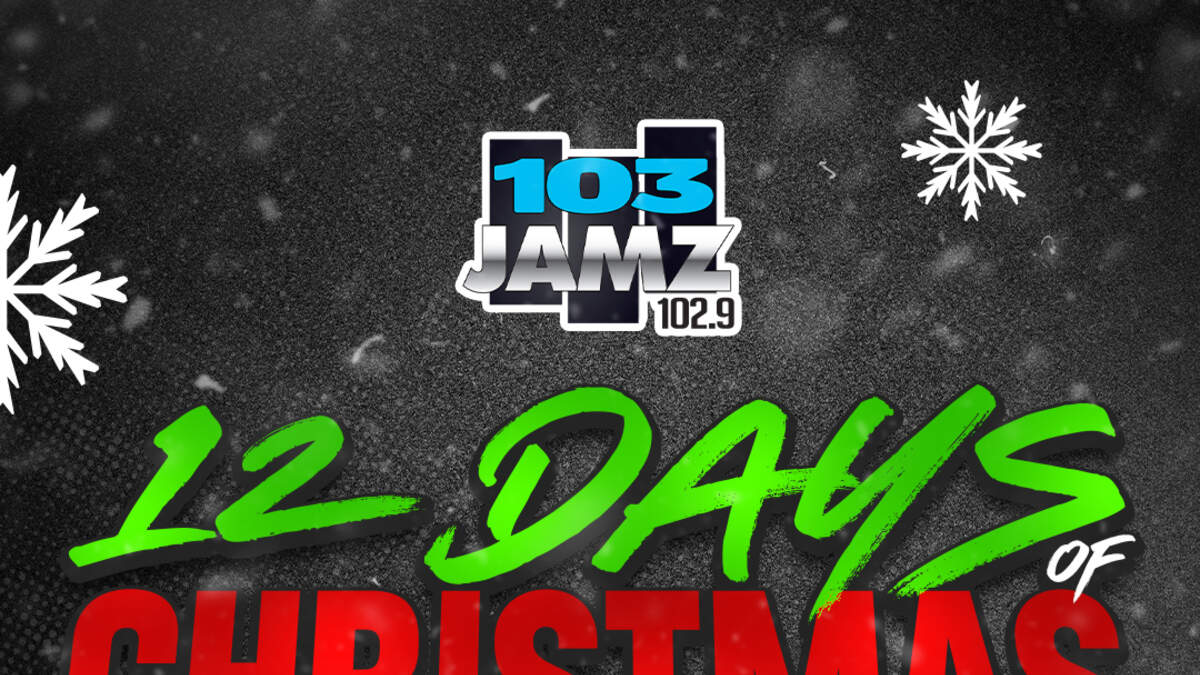 103 Jamz 12 Days of Christmas 103 JAMZ