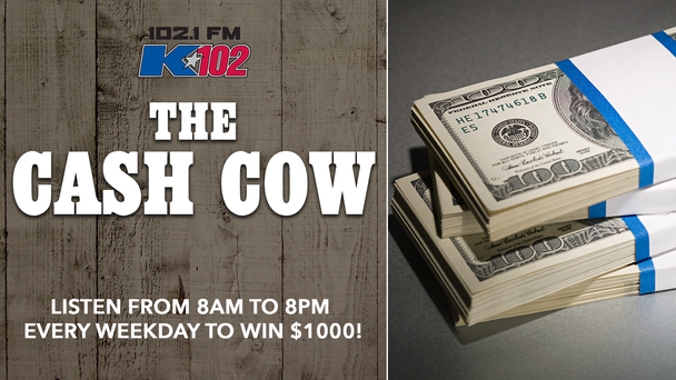 Listen For Your Shot To Win $1,000 With The Cash Cow On K102