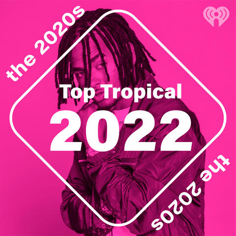 Top Tropical 2022