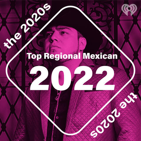 Top Regional Mexican 2022