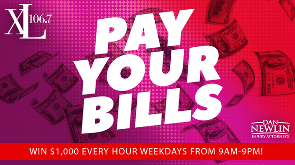 Pay Your Bills on XL 106.7