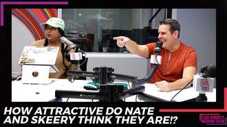 How Attractive Do Nate And Skeery Think They Are!?