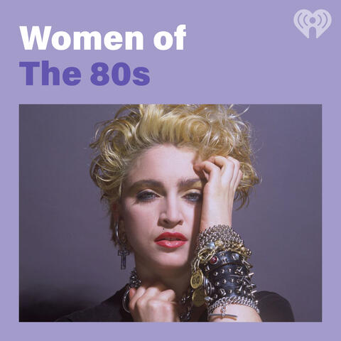 Women of The 80s
