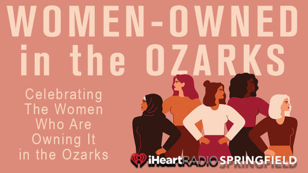 iHeartRadio Springfield is celebrating local businesses and the WOMEN who own them.  Learn more about these amazing local women and how to support them!