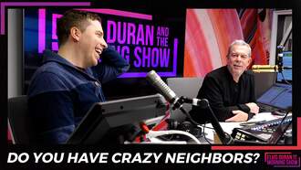 Do You Have Crazy Neighbors?