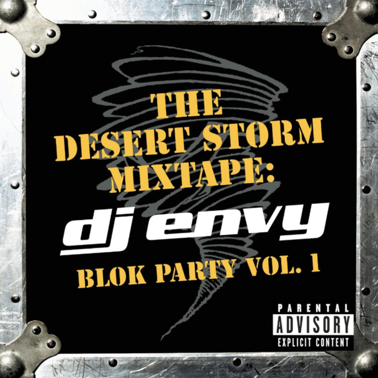 The Desert Storm Mixtape: Blok Party, Vol. 1