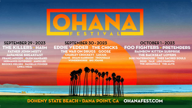 Ohana Festival in Dana Point (9/29 – 10/1)