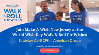  Join Make-A-Wish New Jersey at the World Wish Day Walk & Roll For Wishes