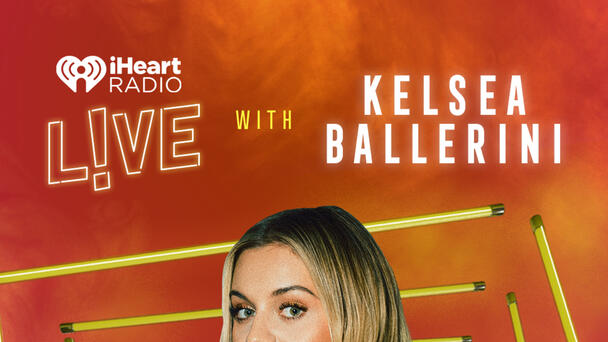 iHeartRadio LIVE with Kelsea Ballerini 