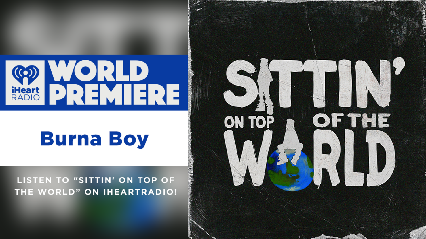 Burna Boy lança Sittin' On Top Of The World