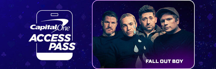 Add a Capital One Access Pass to your purchase to attend an exclusive cardholder pre-event to watch Fall Out Boy perform during her soundcheck, plus enjoy food, drinks & more!