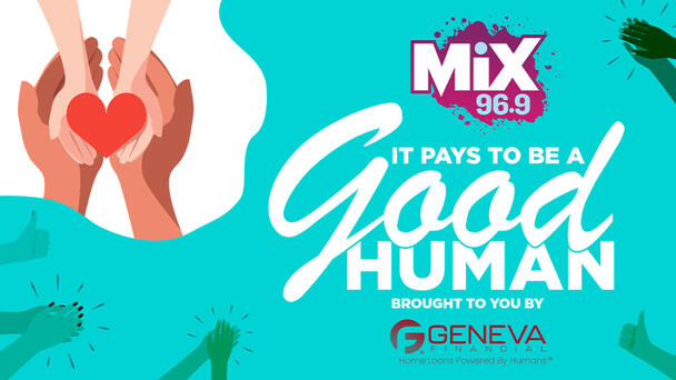 It Pays to be a Good Human! Nominate a Good Human today to win $969!