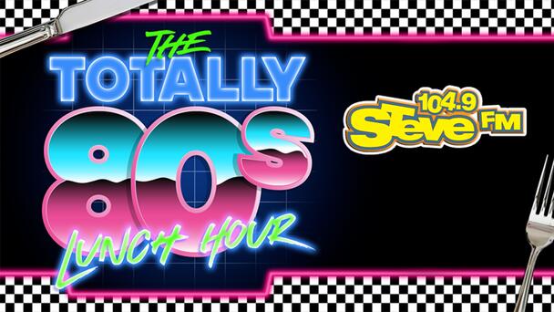 Grab Your Vegemite Sandwich And Listen To The Totally 80s Lunch Hour, Weekdays at Noon On 104.9 STEVE FM! Click To Listen LIVE!