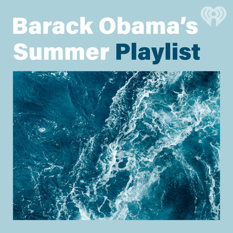 Barack Obama's 2023 Summer Playlist