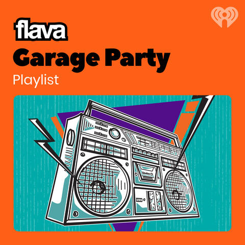Flava's Garage Party