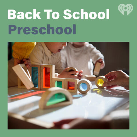 Back To School: Preschool