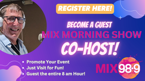 Become a guest co-host on the Mix Morning Show!