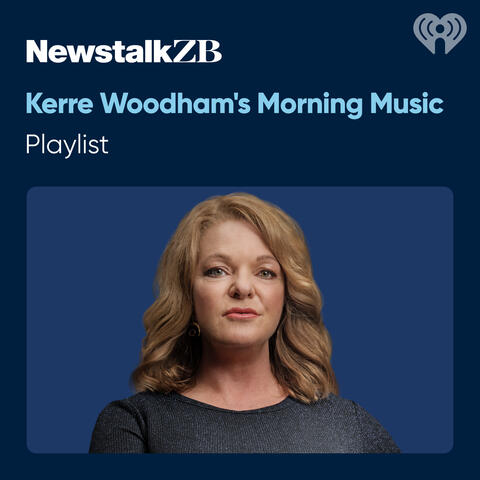 Kerre Woodham’s Morning Music