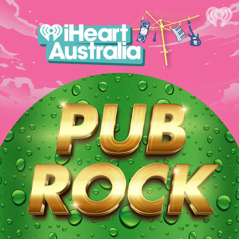 iHeartAustralia: Pub Rock
