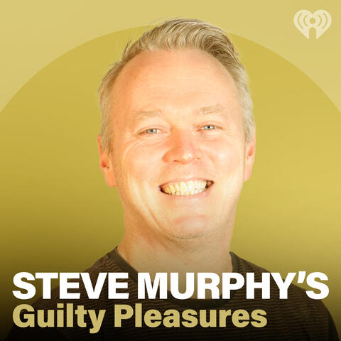 Steve's Murphy's Guilty Pleasures