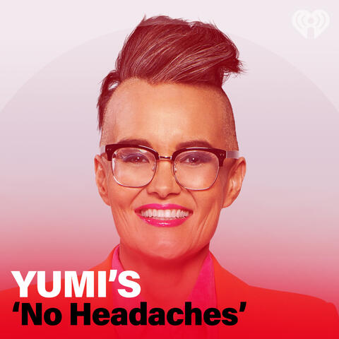 Yumi's No Headaches Playlist