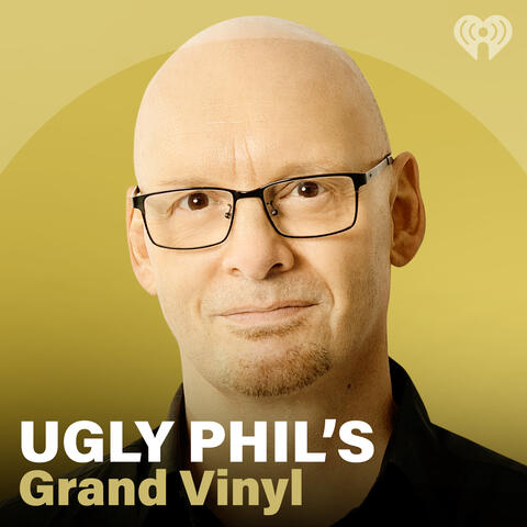 Ugly Phil's Grand Vinyl