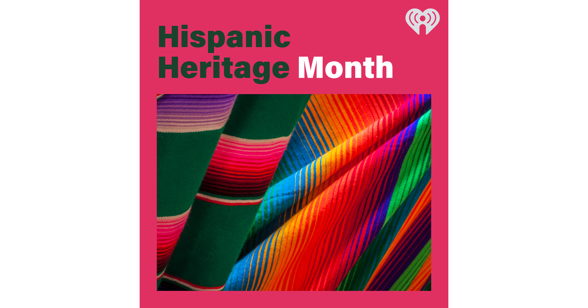 hispanic-heritage-month-iheart