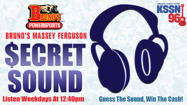 Listen weekdays for the Secret Sound and you could win the jackpot thanks to Bruno's Massey Ferguson and KSSN 96!