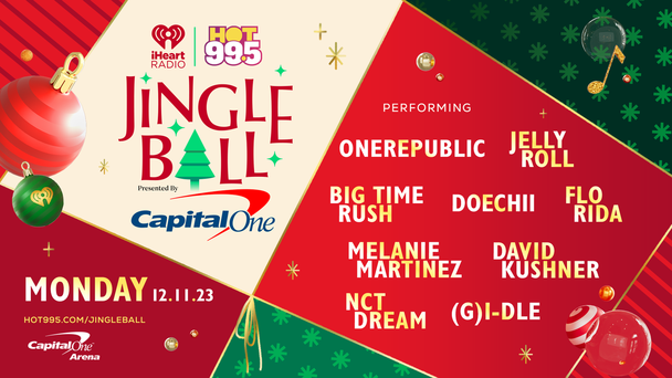 Get Tickets to HOT 99.5's 2023 Jingle Ball Featuring One Republic, Jelly Roll, Big Time Rush, Doechii, Flo Rida, Melanie Martinez, David Kushner, NCT Dream, and (G)-IDLE! 