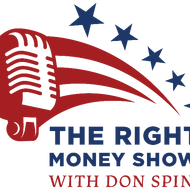 The Right Money Show with Don Spini