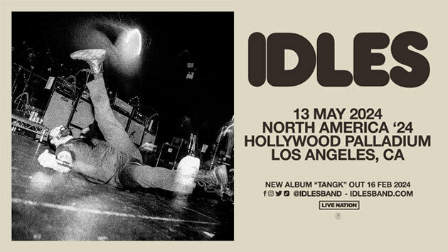 IDLES at the Hollywood Palladium (5/13)