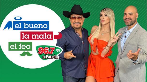 Escucha El Bueno, La Mala y El Feo de lunes a viernes de 6am - 11 am.