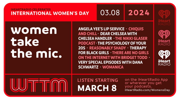 Listen As 'Women Take the Mic' On International Women's Day On iHeartRadio