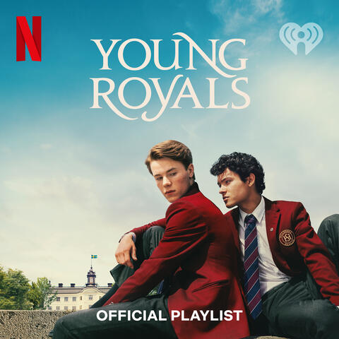 Young Royals Official Playlist
