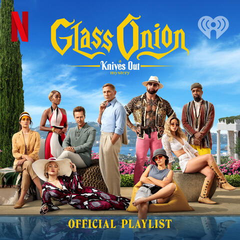 Glass Onion Official Playlist