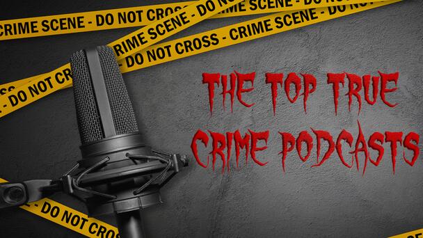 The Top True Crime Podcasts