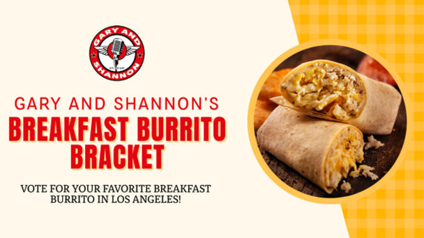 Vote For Your Favorite Breakfast Burrito In Los Angeles