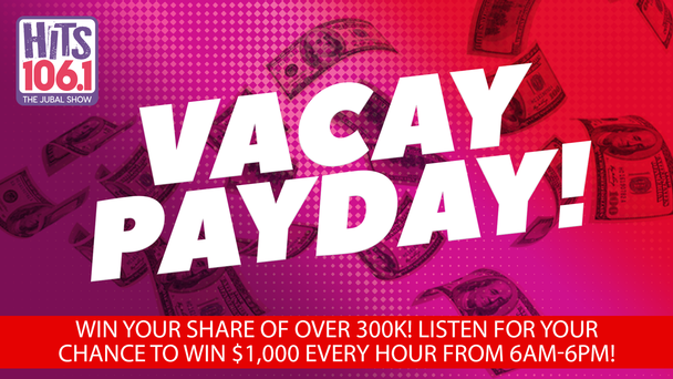 Vacay Payday! Win Your Share of Over 300K!