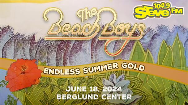 Steal STEVE's Seats to THE BEACH BOYS at Berglund Performing Arts Theatre, From 104.9 STEVE FM!