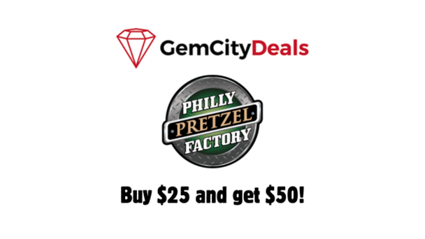 Gem City Deals: Philly Pretzel Factory Buy $25 Get $50!