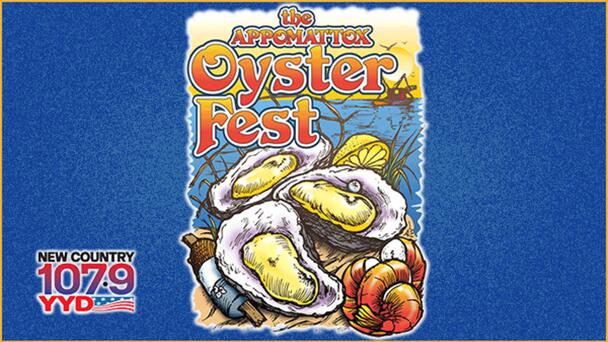 Win a Pair of Tickets to the Appomattox Oyster Fest Sat. 4/27 From New Country 107.9 YYD!