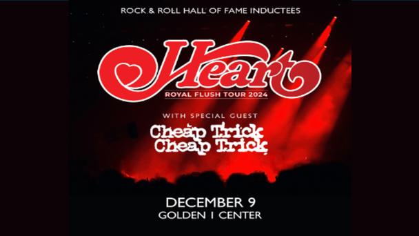 Listen This Weekend To Win Tickets To See Heart & Cheap Trick At Golden 1 Center!