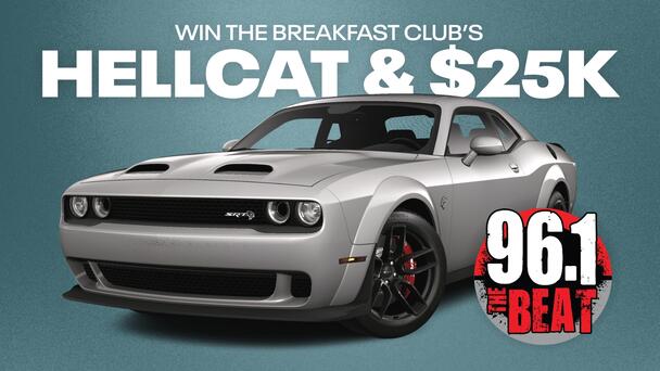 Listen for your chance to win the Breakfast Club's Hellcat & $25k!