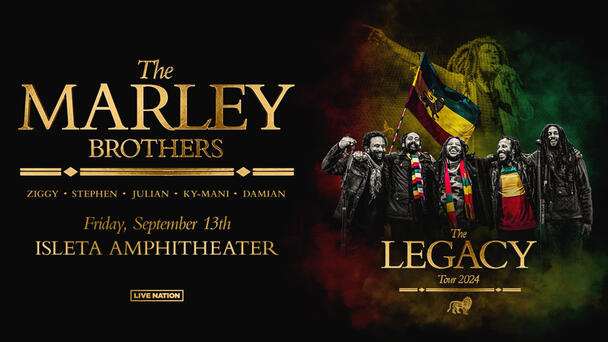 The Marley Brothers: The Legacy Tour Is Coming To Isleta Amphitheater!