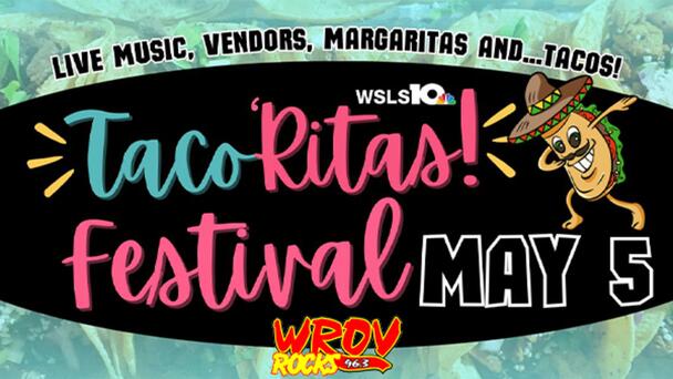 Win Tickets to the TACO'RITAS FESTIVAL at Berglund Center on Cinco de Mayo, From 96.3 ROV!