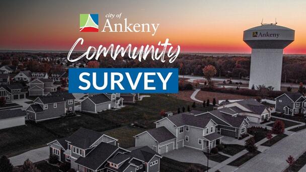 City of Ankeny Asking for Public Input Through Online Survey