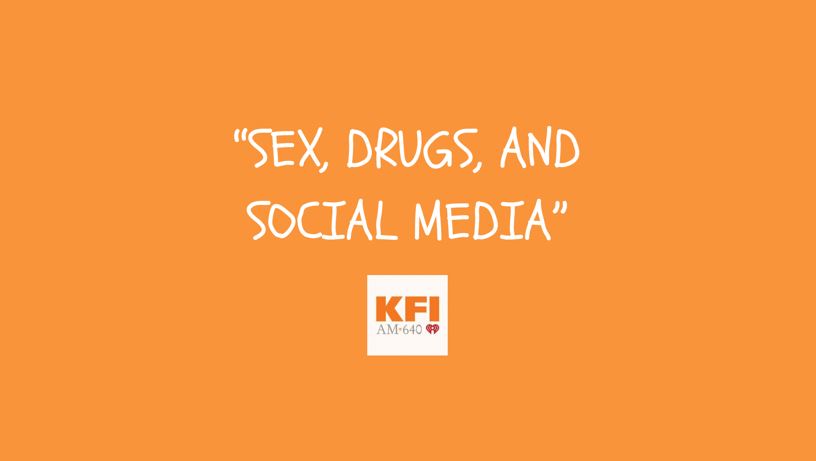 “Sex, Drugs, and Social Media”