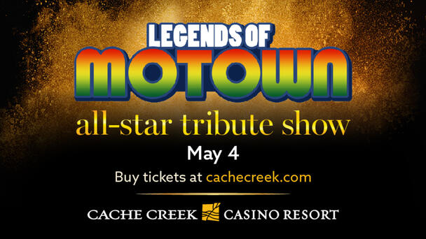 Listen This Weekend To Win Tickets To See Legends of Motown At Cache Creek Casino Resort!