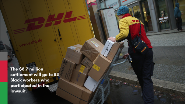 DHL To Pay $8.7M Over Alleged Segregation, Giving Black Workers Harder Jobs