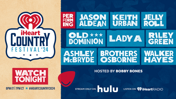 Watch Our 2024 iHeartCountry Festival Tonight At 8pm ET/5pm PT!